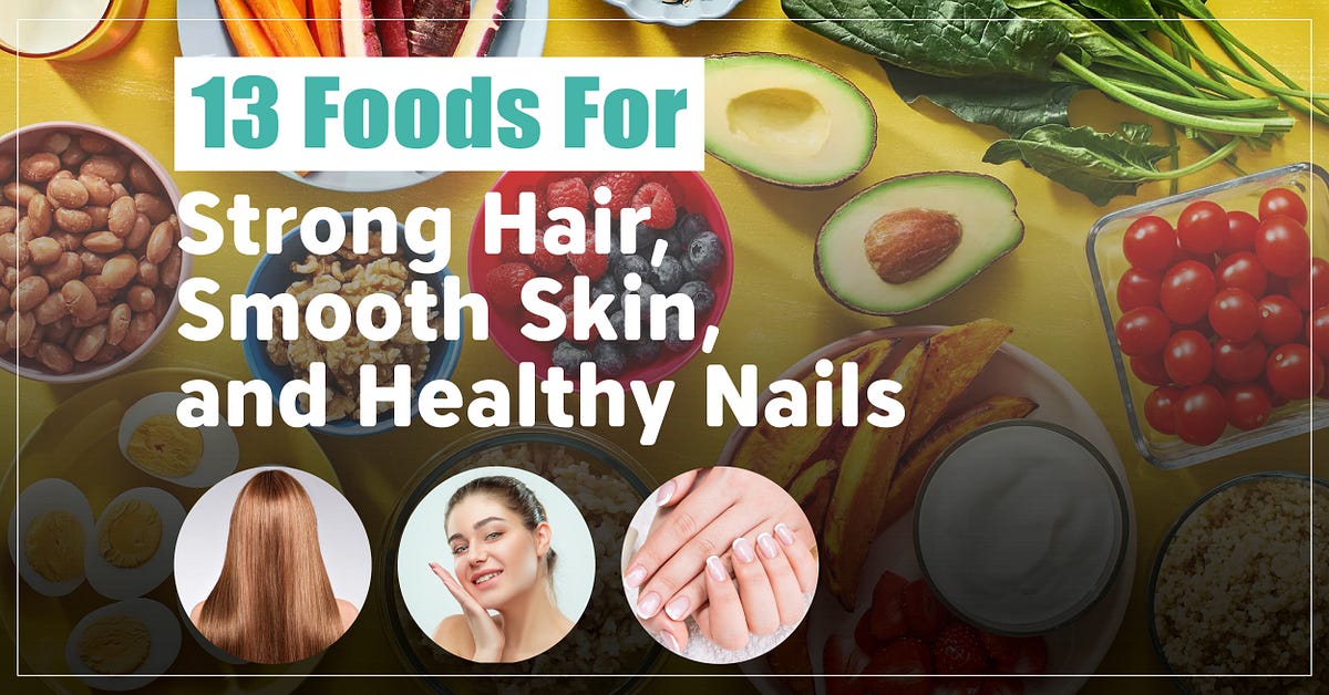 The Best Foods for Healthy Hair