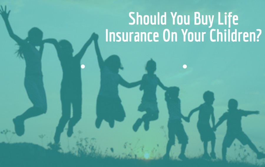 Should You Buy Life Insurance for Your Kids ?