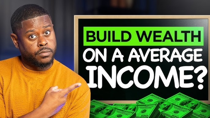 How to Build Wealth on an Average Income