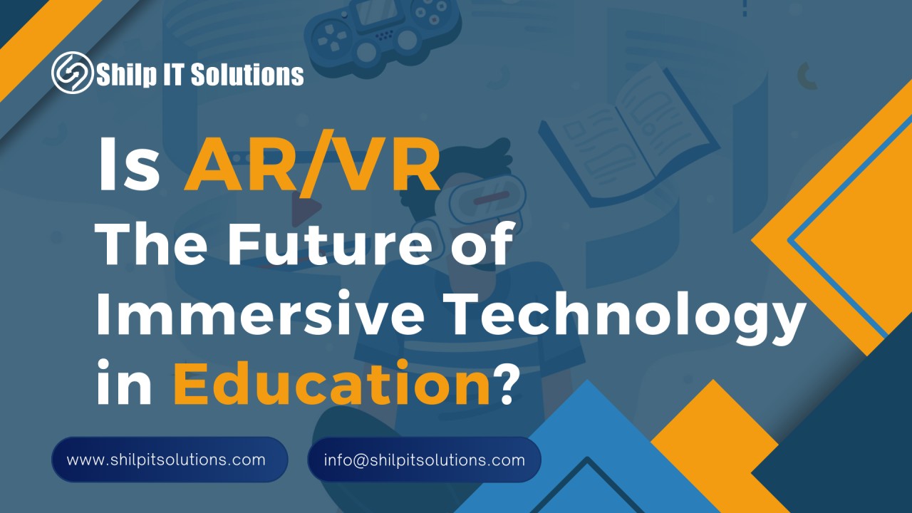 The Future of Immersive Technologies in Education